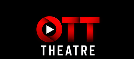 OTT Theatre Nagole